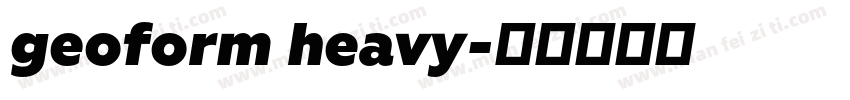 geoform heavy字体转换